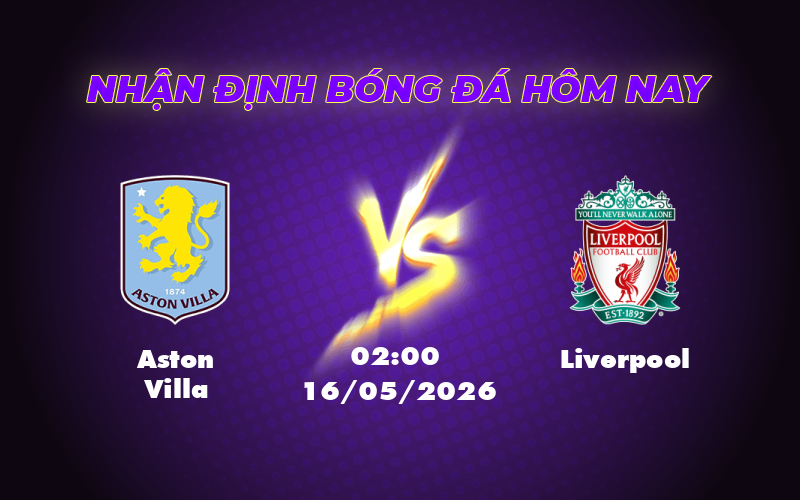 aston villa liverpool 16 05 ngoai hang anh