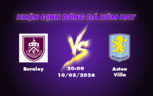 burnley aston villa 10 05 ngoai hang anh