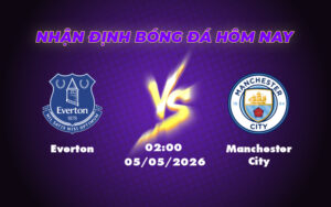 everton manchester city 05 05 ngoai hang anh