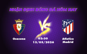 osasuna atletico madrid 13 05 la liga